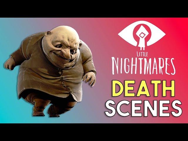 Little Nightmares Death Scenes and Animations - Little Nightmares Compilation