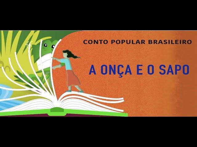 A Onça e o Sapo - Conto Popular Brasileiro. Conto Popular de Esperteza