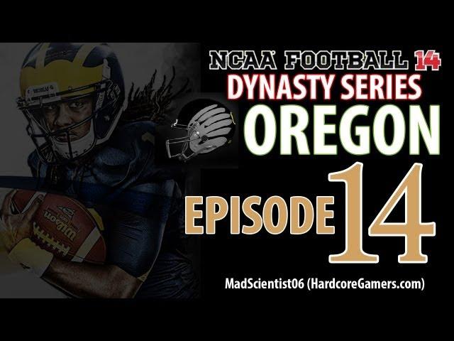NCAA 14: Oregon Dynasty Series Ep14 by MadScientist06 of Hardcoregamers.com