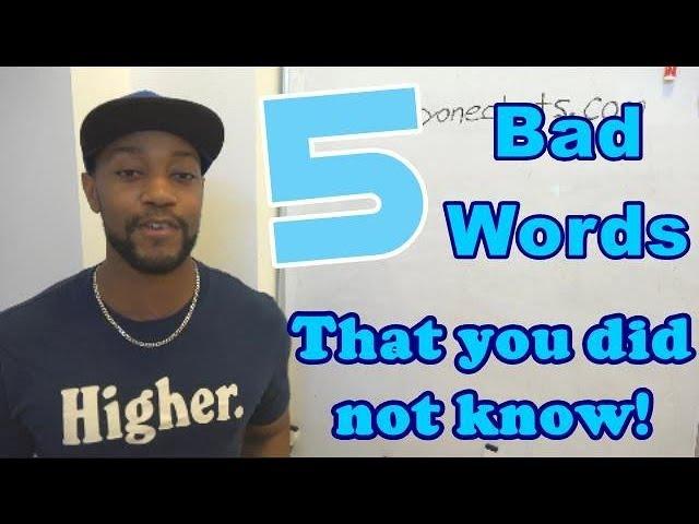 5 bad words that you did not know