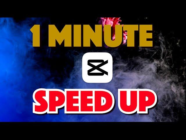 CapCut : How to Speed Up Video