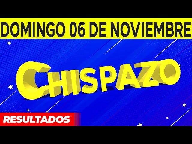 Sorteo Chispazo de las Tres y Chispazo del Domingo 6 de Noviembre del 2022