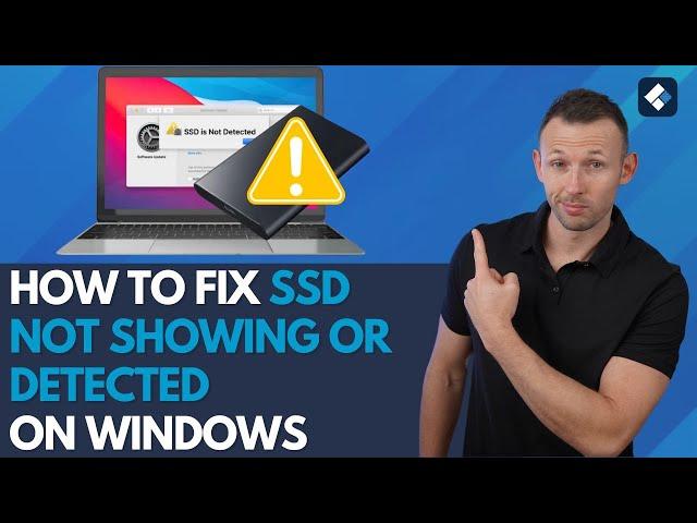 How to Fix SSD Not Showing or Detected in Windows 10/11