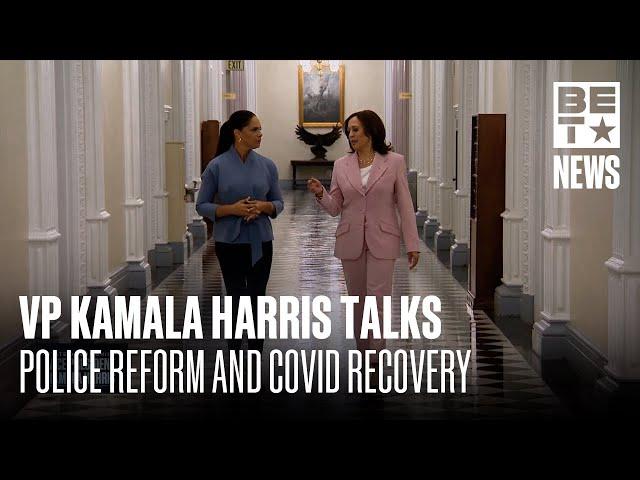 VP Kamala Harris Talks Police Reform And COVID Recovery | BET News | We Vote BET