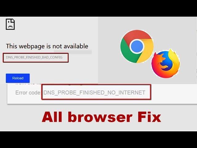FIx DNS PROBE FINISHED BAD CONFIG OR NO INTERNET