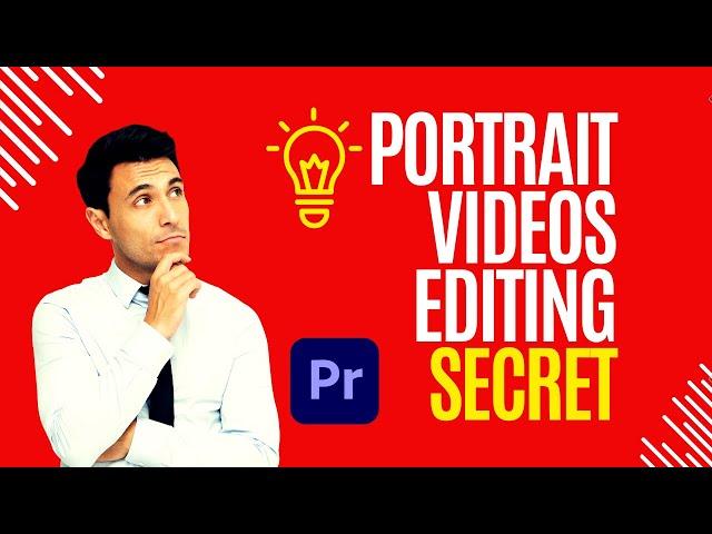 HOW TO EDIT PORTRAIT STYLE VIDEO FOR INSTAGRAM, FACEBOOK AND TIK TOK IN ADOBE PREMIER PRO