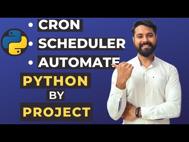 Schedule Tasks with Python | Cron Job | Python By Project (Part-7)