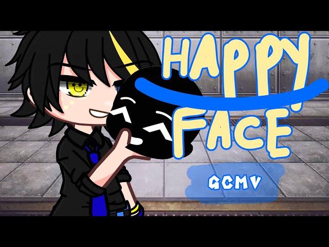 Happy Face || GCMV || [k1rxo]