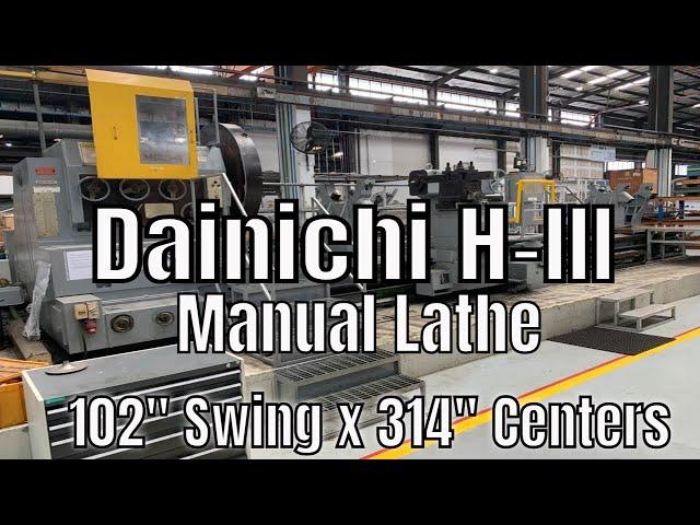 Dainichi HIII 102" x 314" Manual Lathe