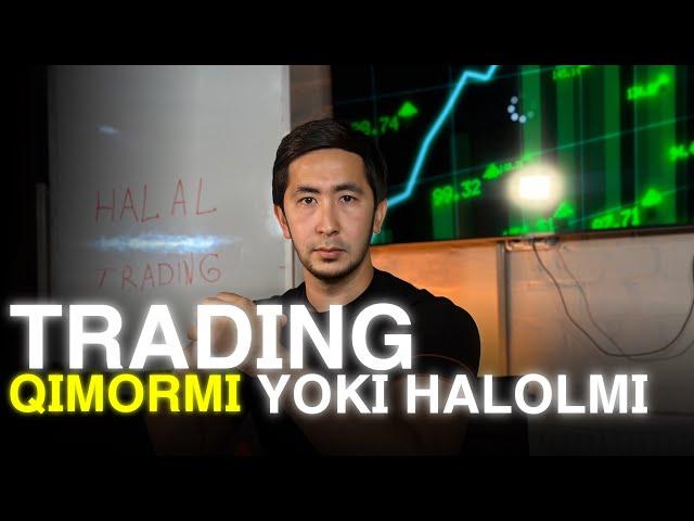 TRADING QIMORMI YOKI HALOLMI