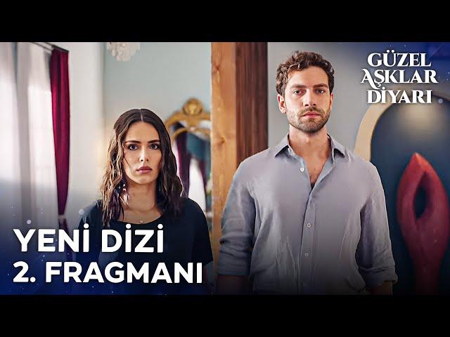 Güzel Aşklar Diyarı 2. Fragmanı - Yakında Kanal D'de! @GuzelAsklarDiyariDizi