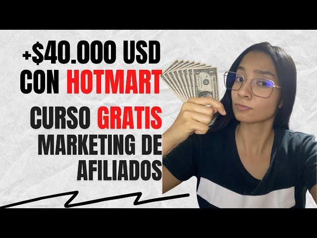  CURSO GRATIS: Cómo hacer MARKETING DE AFILIADOS desde CERO | Hotmart 2024 | Estrategia PASO A PASO