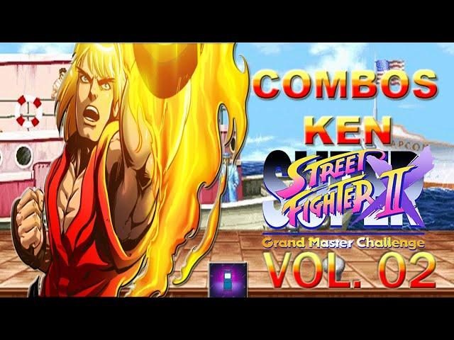 Combos & Movelist Ken vol.02 ssf2x. super street fighter 2 turbo. Grand Master Challenge. HD 2022