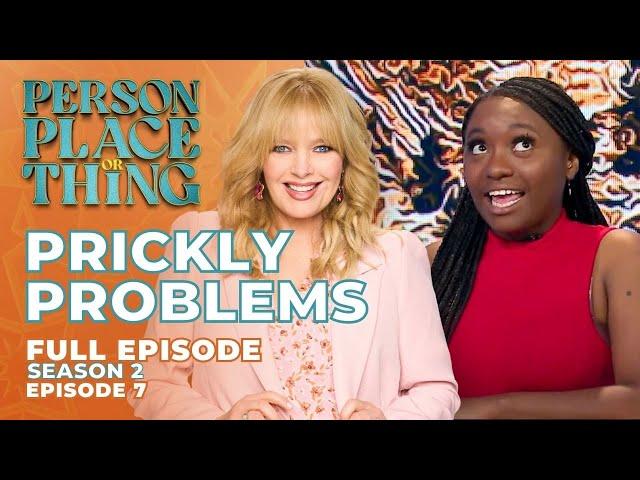 Ep 7. Prickly Problems | Person Place or Thing Game Show with Melissa Peterman - Full Episode