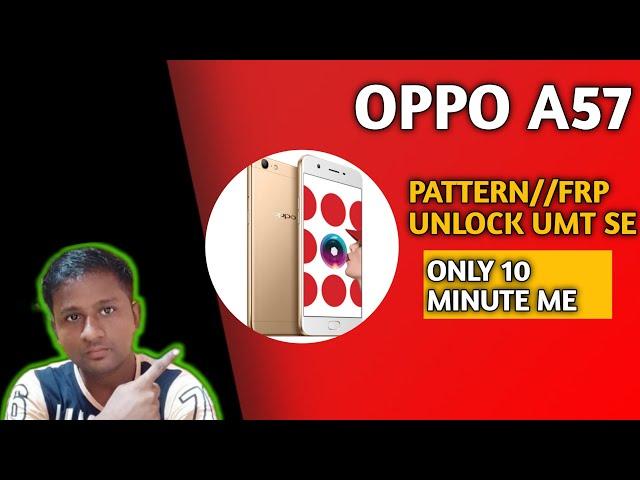 OPPO A57 (Cph1701)Pattern Frp  Unlock Umt Dongle|| KHAN MOBILE SBG 2021 ||