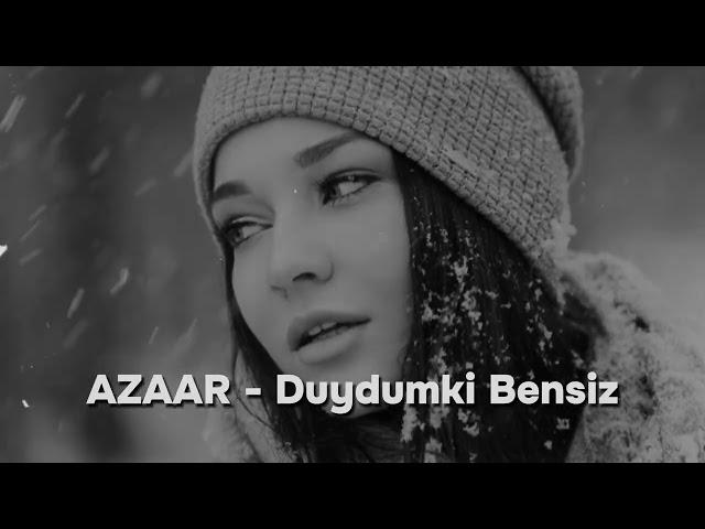 AZAAR - Duydumki Bensiz (Remix) #2024 #deephouse2024