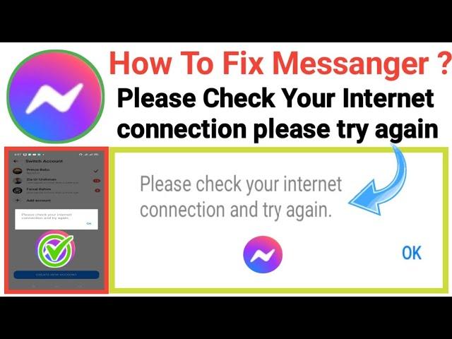 How To Fix Messanger Please Check Your Internet connection And try again #fbmessangercheckconnection