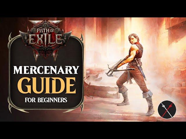 Path of Exile 2 Mercenary Starter Guide - How to Build a Mercenary