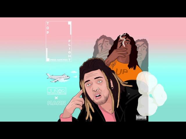 Juñor - Top Flight ft. Mann [prod. by Nate Fox]
