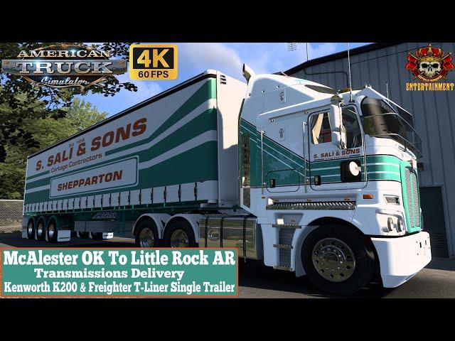 ATS 1.52 4K | McAlester OK To Little Rock AR | Kenworth K200 RTA & Freighter T-Liner Trailer #ats