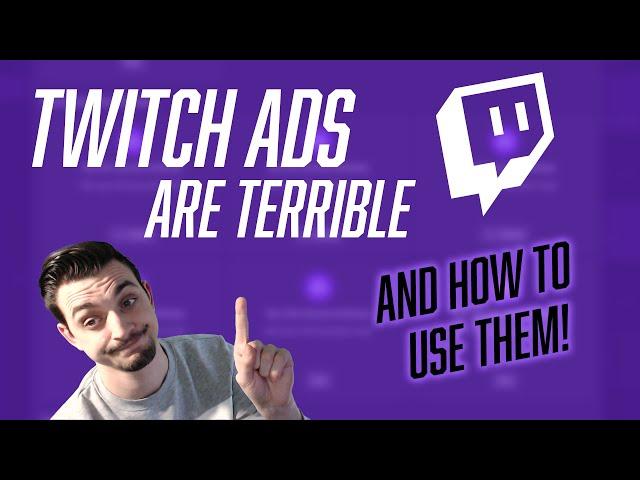 How #Twitch ads work and how you should use them