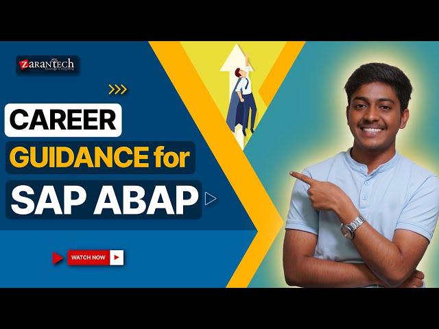 How To Start a Career In SAP ABAP | Career Guidance for SAP ABAP | ZaranTech