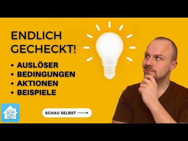 Home Assistant Automation Tutorial - Komplett & verständlich erklärt ‍️