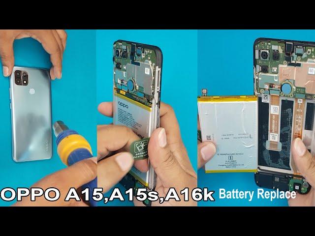 OPPO A15, OPPO A15s,OPPO A16k Battery Replacement Process | OPPO A15s Disassembly | A16k Teardown