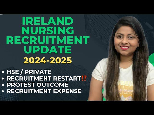 Ireland Nursing Recruitment Freeze update 2024-2025 || Nursing update Ireland || Nurse in Ireland