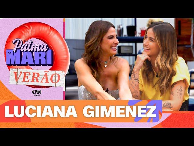 Luciana Gimenez | Na Palma da Mari #64