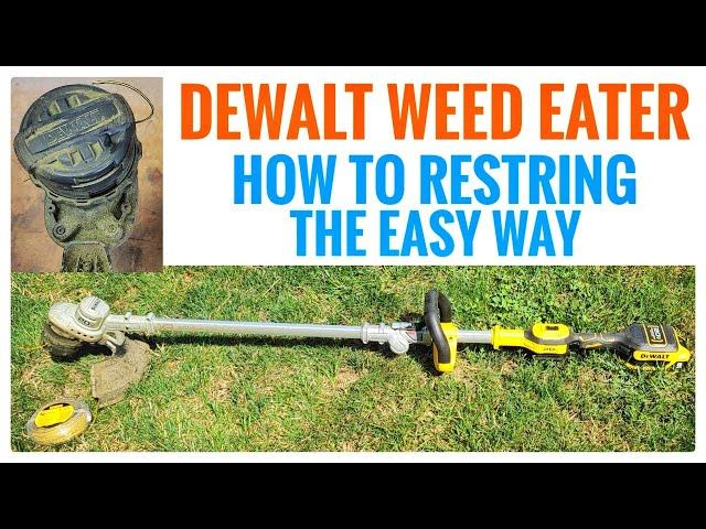 HOW TO ADD STRING DEWALT 20V Max Weed Eater / String Grass Trimmer Restring VERY EASY!