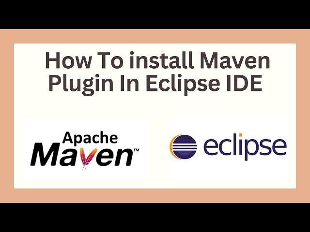 How To install Maven Plugin In Eclipse IDE | Maven Eclipse Configuration