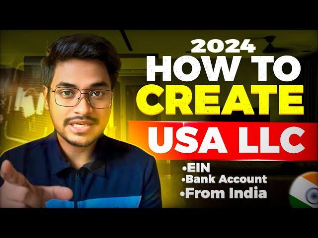 How to create USA LLC, EIN and Bank Ac from India Cheapest Method 2024