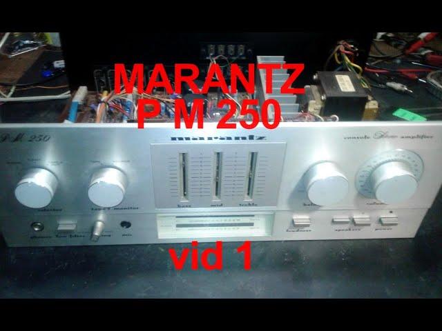 MARANTZ PM 250 vid1 Осмотр.