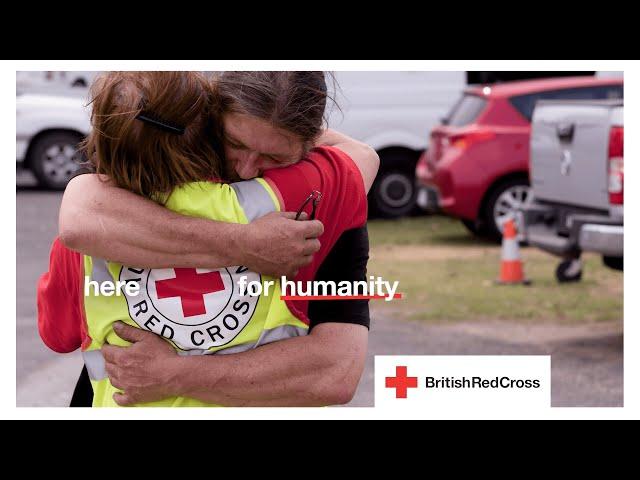 Here for humanity when disaster strikes | British Red Cross