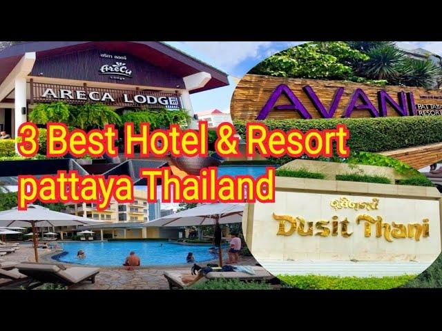 3 Best Hotels & Resorts Pattaya / Pattaya Best 3 Hotels & Resorts Pattaya Thailand-Mid Priced Hotels