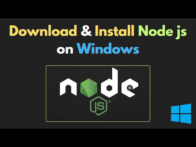 How to Download & Install Node js on Windows Laptop / PC