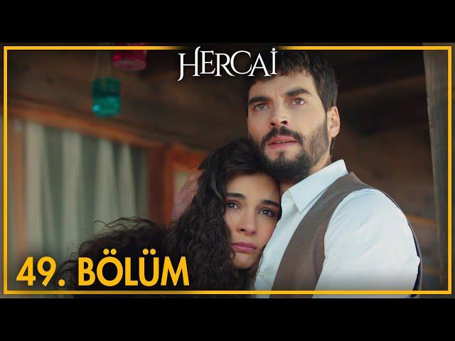 Hercai 49. Bölüm