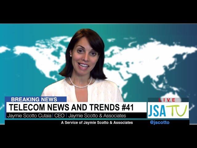 Telecom News & Trends (TNT) - Issue 41 - Video Roundup