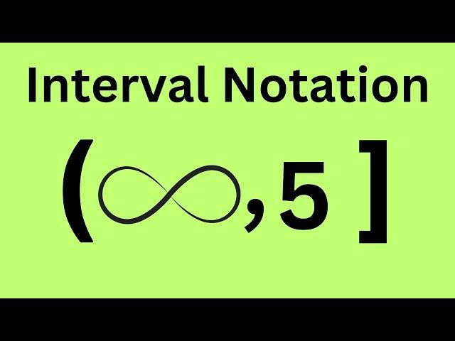 Interval Notation Explained