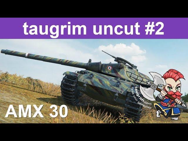 Taugrim "Uncut": Earning the 2nd Mark of Excellence on the AMX 30