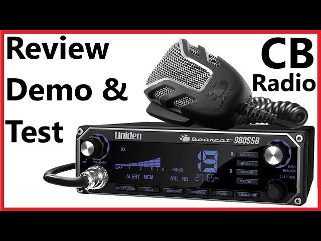 Uniden Bearcat 980SSB  CB Radio - Detailed Overview, Demo and First Impressions