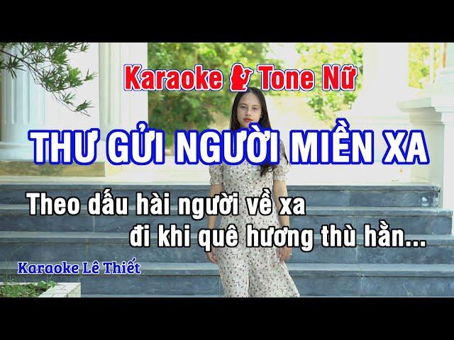 Thư Gửi Người Miền Xa Karaoke - Nhạc Sống Hay Tone Nữ (La Thứ) - Karaoke Lê Thiết