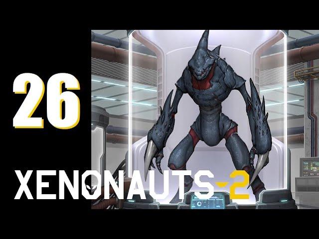 Xenonauts 2 (EA v4) - Ep. 26: Don't Fear the Reapers