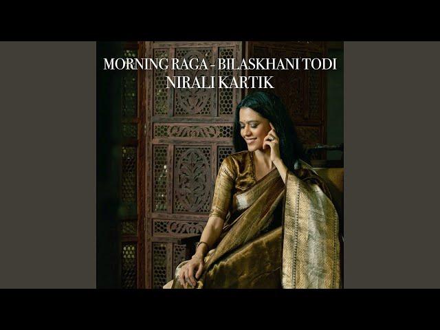 Morning Raga - Bilaskhani Todi