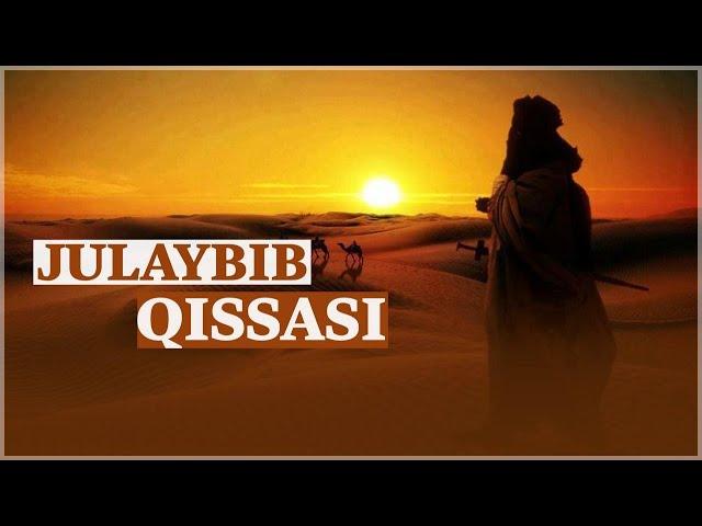 Julaybib qissasi || Ustoz Abu Muoviya