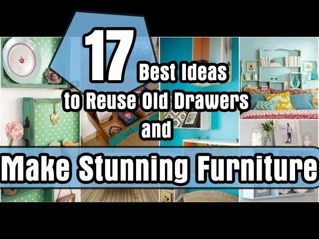 17 Best Ideas to Reuse Old Drawers and Make Stunning Furniture