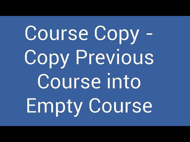 How to Copy One Course to Another in Brightspace D2L