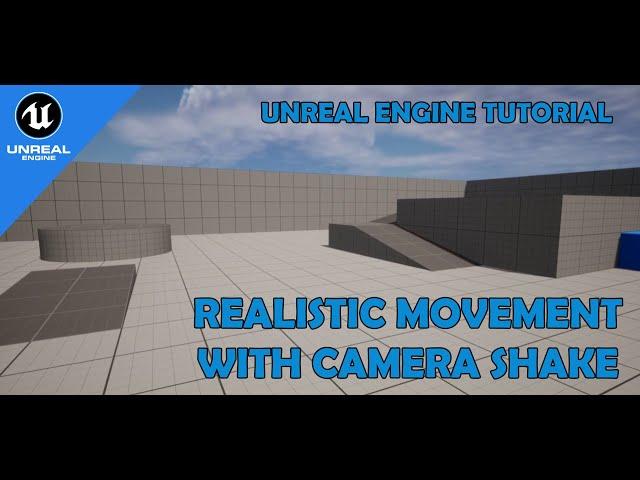 REALISTIC movement with CAMERA SHAKE in Unreal Engine 5