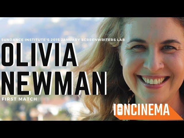 Interview: Olivia Newman - First Match | 2015 January Screenwriters Lab